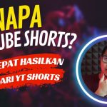 Kenapa Harus Youtube Shorts? Cara Cepat Hasilkan Uang Dari Internet Dengan  Youtube Shorts !